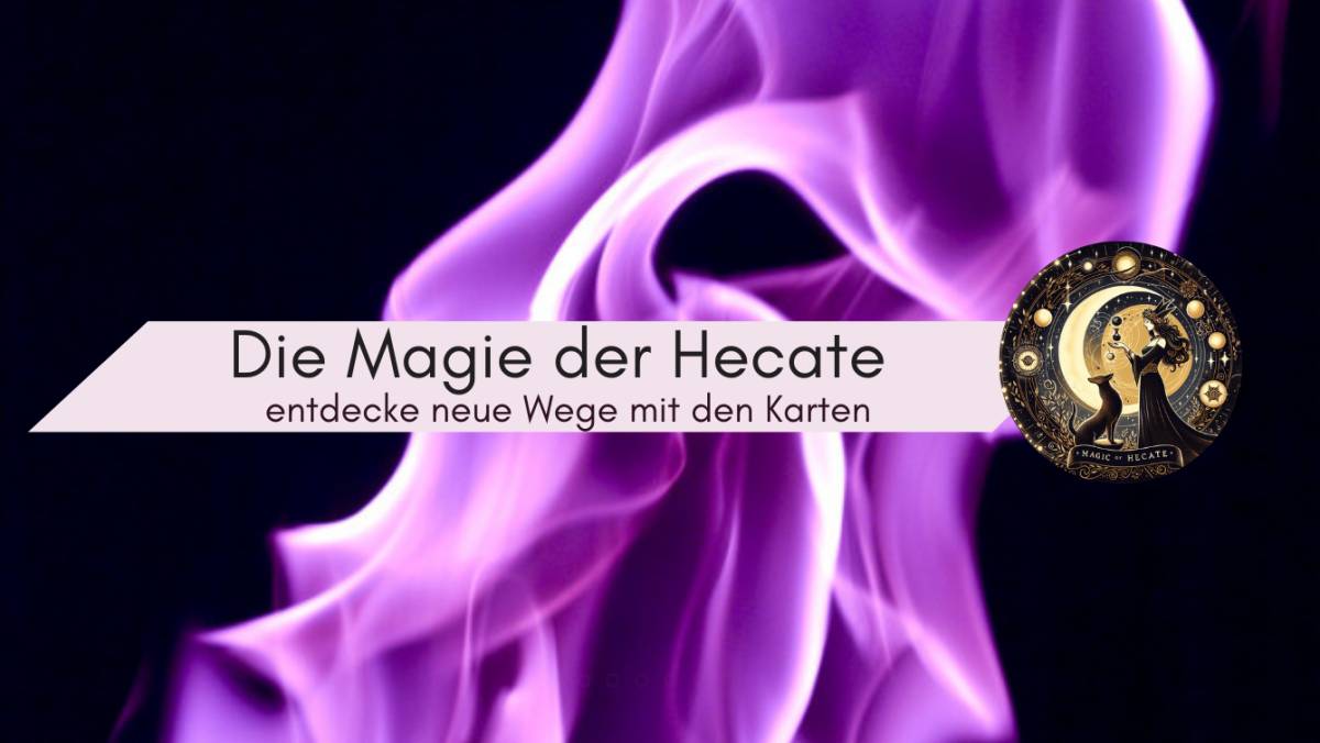 Die Magie der Hecate - Südoststeiermark - Tarotkarten legen
