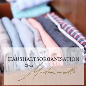 Chez Mademoiselle - HAUSHALTSORGANISATION - Vöcklabruck - Feng-Shui-Beratung