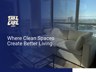 Take Care Cleaners - Toronto - Claraboyas