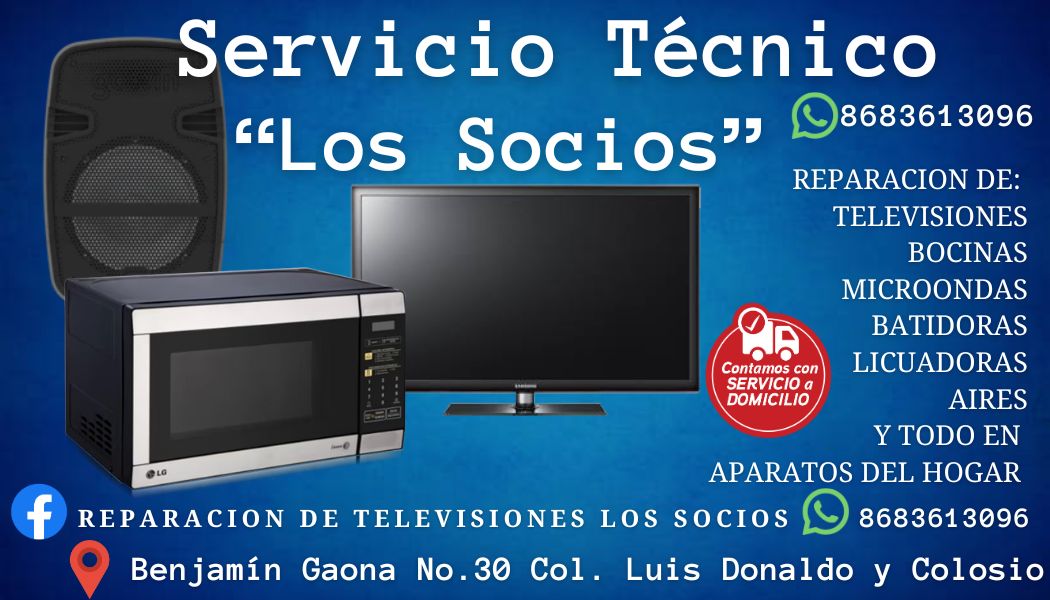 Reparación de televisiones los socios - Matamoros - Servicios de reparación de maquinaria pesada