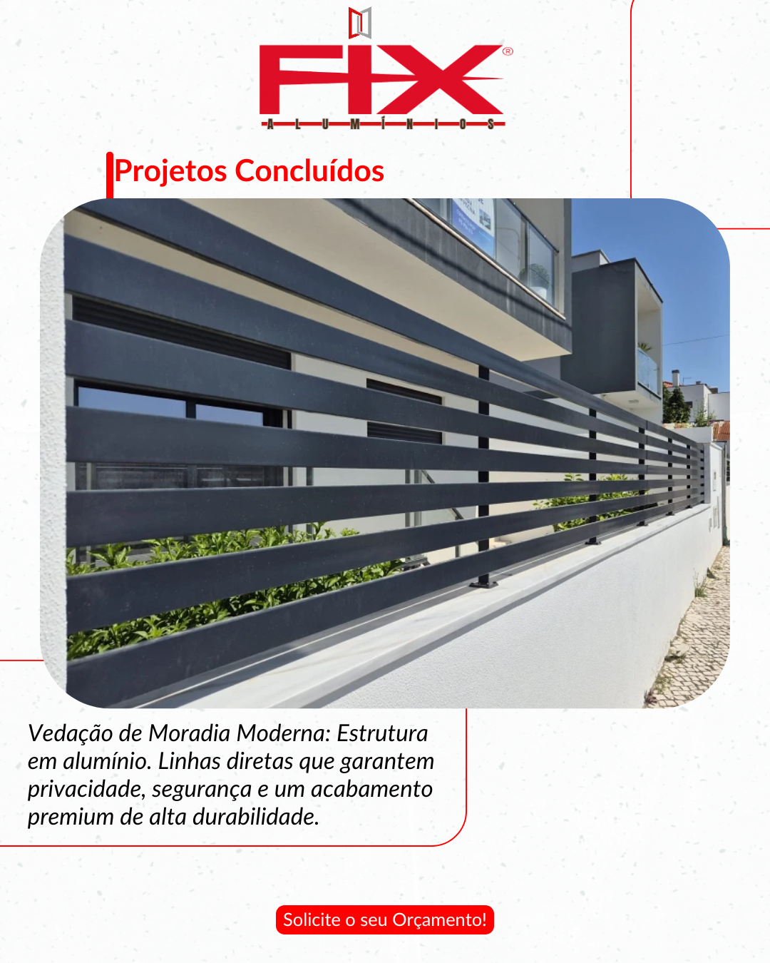 Fix Aluminios - Odivelas - Fence Installation