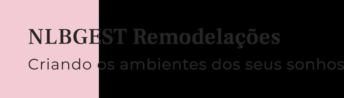 NLBGest Remodelações - Mafra - Empresas de Segurança