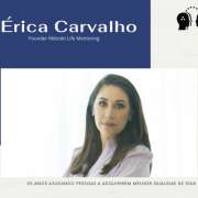 Érica Carvalho - Vila Nova de Gaia - Coaching Pessoal