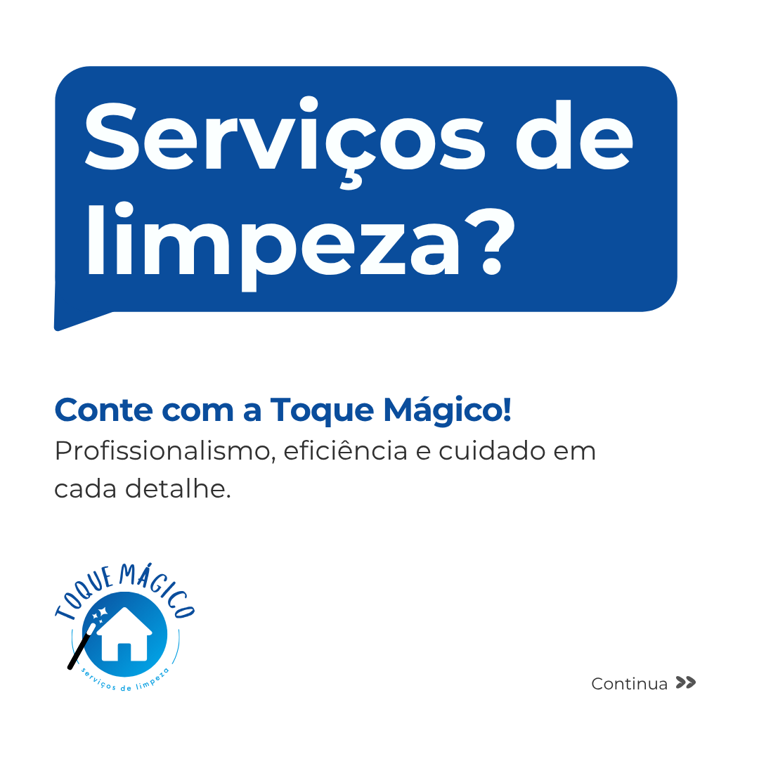 Toque Mágico - Serviços de Limpezas Residencial e Comercial - Coimbra - Home Organizing