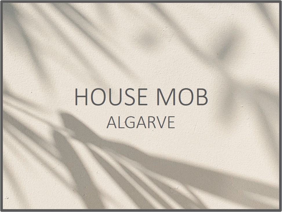 House Mob - Albufeira - Organização da Casa