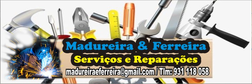 Madureira & Ferreira Reparações e Serviços. - Seixal - Soldadura