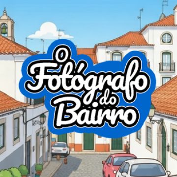 O Fotógrafo do Bairro - Amadora - Fotografia Corporativa