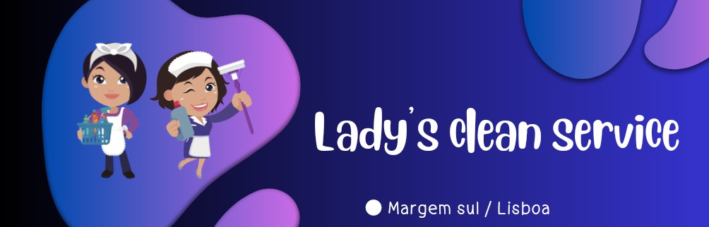 Lady's clean service - Almada - Limpeza de Propriedade