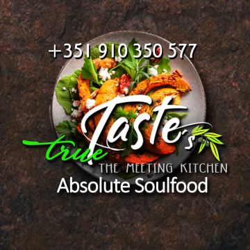 True Taste - Catering - The Meeting Kitchen - Torres Vedras - Personal Chefs and Cooks
