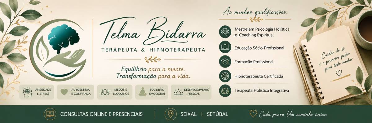 Telma Bidarra Terapeuta - Seixal - Hypnotherapy