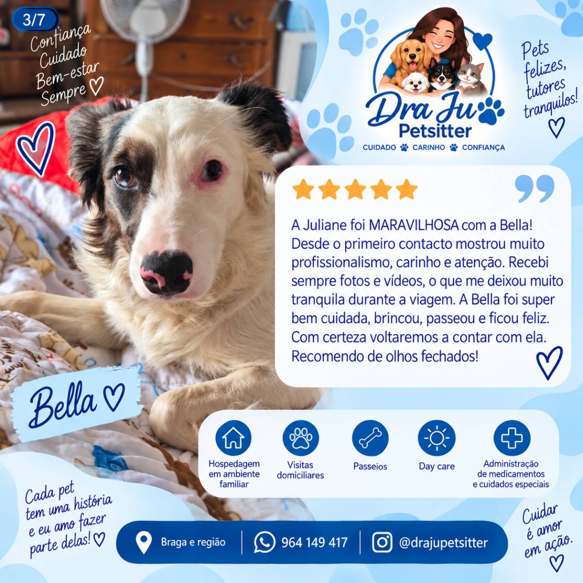 Dra Ju Petsitter - Braga - Haustierpflege