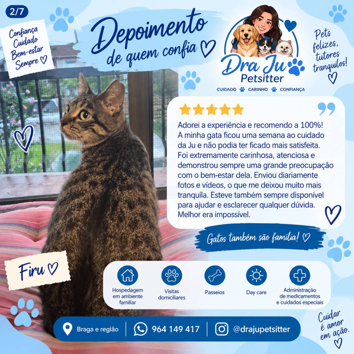 Dra Ju Petsitter - Braga - Hundetagesstätte (Hundesitter)