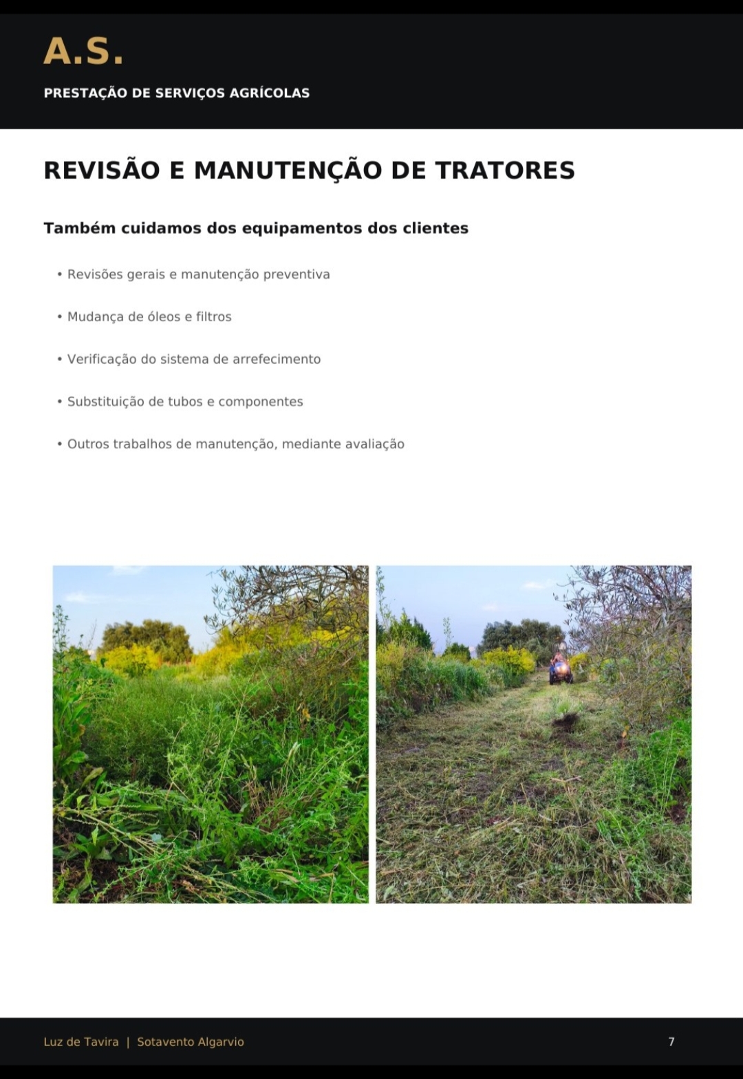 A.S. prestadores de serviços agrícolas - Tavira - Limpeza de Propriedade